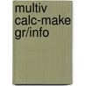 Multiv Calc-Make Gr/Info door James Stewart