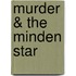 Murder & The Minden Star
