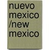 Nuevo Mexico /new Mexico door Michael Burgan