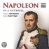 Napoleon - In A Nutshell