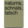 Naturns, Schnals, Latsch door Freytag 512 Wks