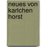 Neues von Karlchen Horst door Dietrich Brüggemann