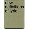 New Definitions of Lyric door By Mark Jeffreys.