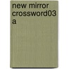 New Mirror Crossword03 A by Mirror