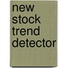 New Stock Trend Detector door William D. Gann