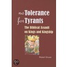 No Tolerance For Tyrants by Robert Karl Gnuse