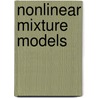 Nonlinear Mixture Models door Tatiana Tatarinova