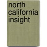 North California Insight by Tracy Johnston