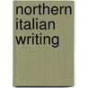 Northern Italian Writing by Paul Videsott