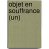 Objet En Souffrance (Un) door Cauwelaert Van