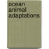 Ocean Animal Adaptations