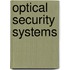 Optical Security Systems