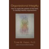 Organizational Integrity by Torin M. Finser