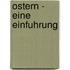 Ostern - Eine Einfuhrung