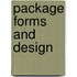 Package Forms And Design