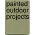 Painted Outdoor Projects