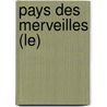 Pays Des Merveilles (Le) door Giuseppe Culicchia