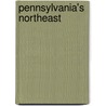 Pennsylvania's Northeast door Ruth H. Seitz
