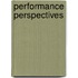 Performance Perspectives