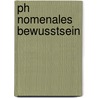 Ph Nomenales Bewusstsein door Kathleen Gr Nert