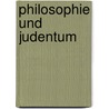 Philosophie Und Judentum by Gustav Landauer
