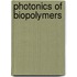 Photonics Of Biopolymers
