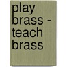 Play brass - teach brass door Thomas Seitz