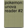 Pokemon: Unova Reader #2 by Simcha Whitehill