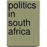 Politics In South Africa door Scott D. Taylor