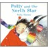 Polly And The North Star