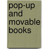 Pop-Up And Movable Books door Ann R. Montanaro