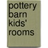 Pottery Barn Kids' Rooms