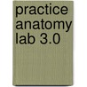 Practice Anatomy Lab 3.0 door Olga Malakhova