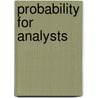 Probability For Analysts by Karl R. Stromberg