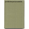 Prof&Interpersonalskills door John Opute