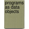 Programs As Data Objects door Olivier Danvy
