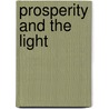 Prosperity And The Light door Diane Stein