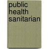Public Health Sanitarian door Jack Rudman