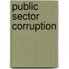 Public Sector Corruption by Publishing Oecd Publishing