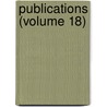 Publications (Volume 18) door Buffalo Historical Society