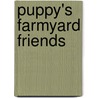 Puppy's Farmyard Friends door Ruth Martin