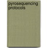 Pyrosequencing Protocols by Sharon Marsh