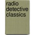 Radio Detective Classics