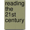 Reading The 21st Century door Stan Persky