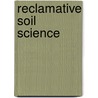 Reclamative Soil Science by I.I. Plyusnin