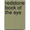 Redstone Book Of The Eye door Mel Gooding