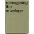 Reimagining The Envelope