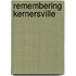 Remembering Kernersville