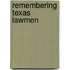 Remembering Texas Lawmen