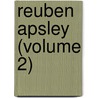 Reuben Apsley (Volume 2) door Horace Smith